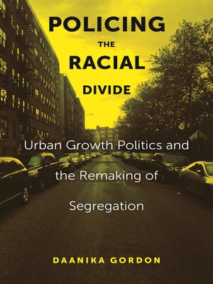 cover image of Policing the Racial Divide